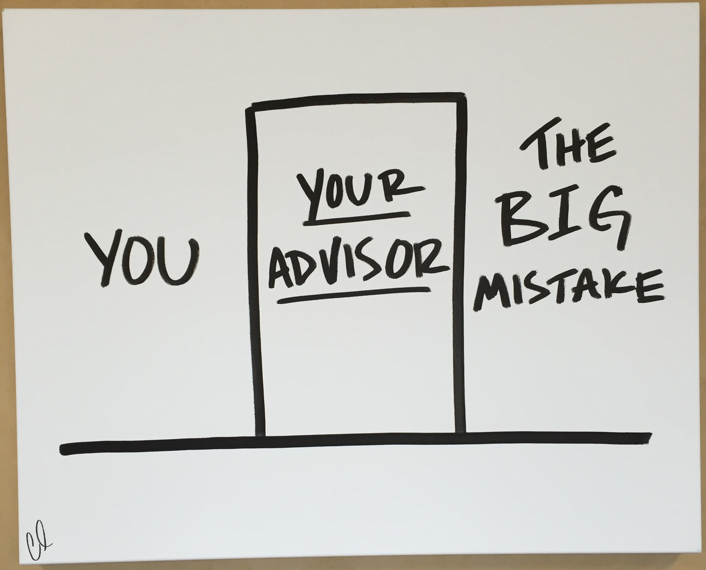 Between You and The Big Mistake (8x10 Letterpress Print)