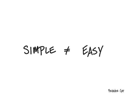 Simple Not Easy