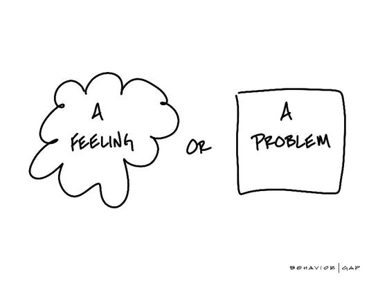 Feeling or Problem